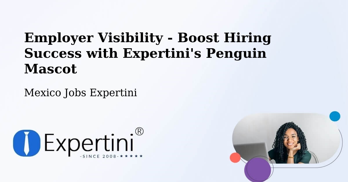 CV and Resume Visibility Optimization – La Finca - Mexico Jobs Expertini